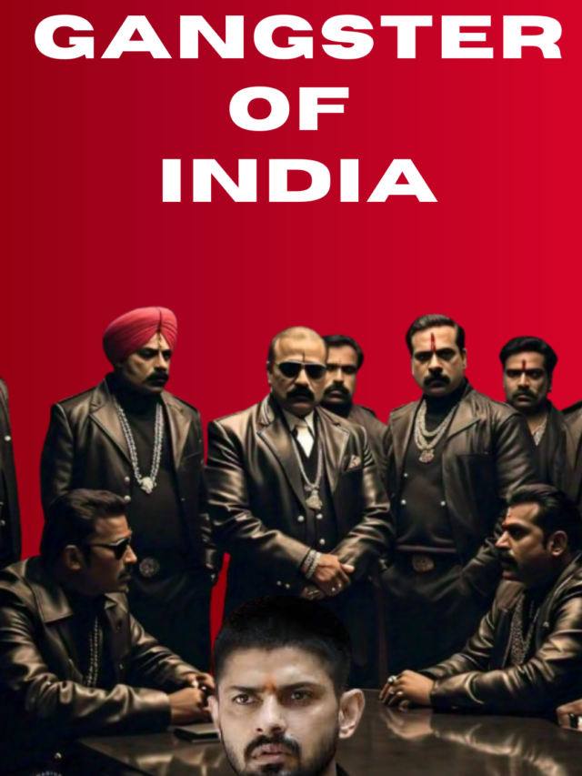 Top 5 Gangsters Of India